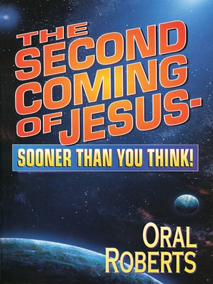 cover image of The Second Coming of Jesus--Sooner Than You Think